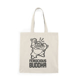 Be Unstoppable x Ferocious Buddha Tote Bag