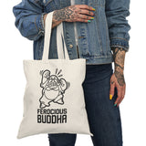 Be Unstoppable x Ferocious Buddha Tote Bag